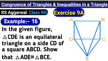 In the given figure triangle CDE is an equilateral triangle on a side CD of a square ABCD | Ex 9A