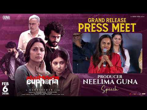 Producer Neelima Guna Speech at Euphoria Grand Release Press Meet | Gunasekhar | Bhumika Chawla