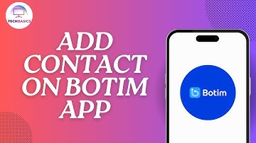 How to Add Contact on Botim App