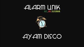 Best Alarm Ayam Disco Tones || With Links Mp3 Download