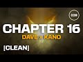 Dave Chapter 16 Ft Kano CLEAN