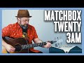 Matchbox Twenty 3AM Guitar Lesson  Tutorial