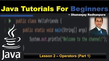 Lesson 2 - Java Operators (Part 1) | Java Tutorials For Beginners