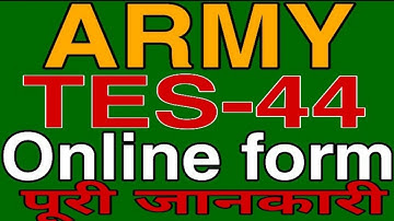 TES-44 (10+2) Apply online form/TES-44 Notification 2020/Technical entry scheme couse TES-44