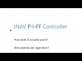INAV auf Wings A-Z - Wie der PIFF Controller arbeitet