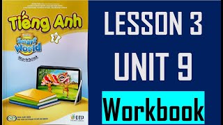 [TIẾNG ANH 7] [MỚI 2022] - WB - I Learn Smart World 7 - Unit 9. English in the World - Lesson 3