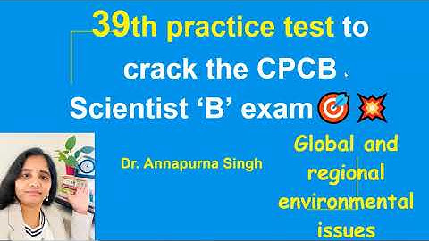 39th practice test for CPCB Scientist B useful for SSA aspirants too!! #environmentalscience #cpcb
