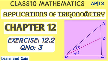 CLASS10 MATHS || CHAPTER12 ||EXERCISE 12.2: Q3|| ANGLE OF ELEVATION ||APPLICATIONS OF TRIGONOMETRY||