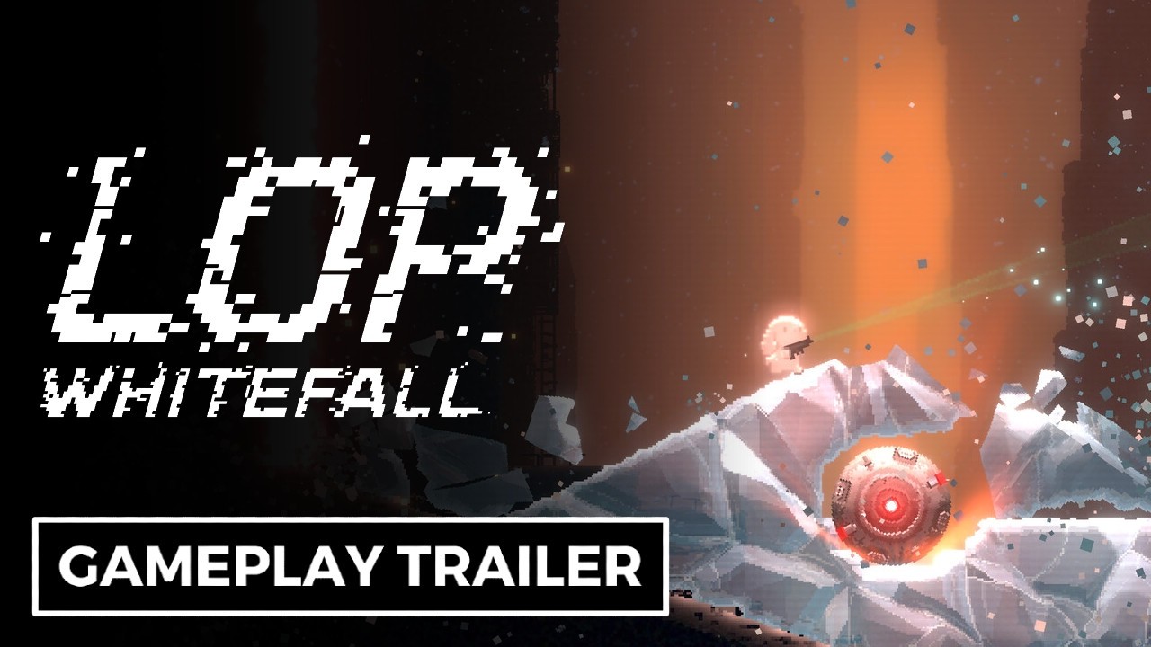 LOP: Whitefall LOP: Whitefall - Official Gameplay Trailer
