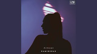 Almost - Hamidshax