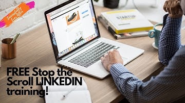 Stop The Scroll LinkedIn Profile Training