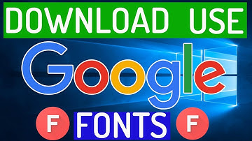 How to Download Install & Use Google Fonts in Windows Computer