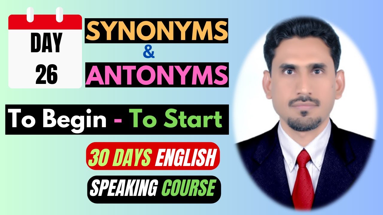 Synonyms and Antonyms in English 30 Days English Speaking Course Day