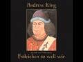 Andrew king frleichen so well wir