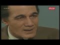 مسلسل أقوى من الطوفان 1995 محمود يس الحلقة 13 من 16 