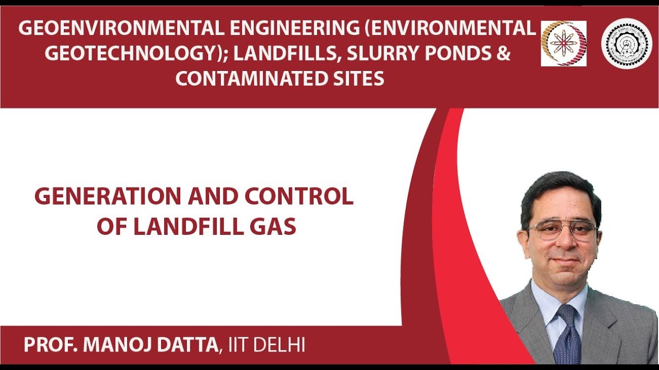 Generation and Control of Landfill Gas