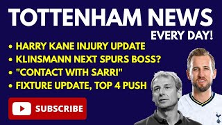 TOTTENHAM NEWS: Harry Kane Injury Update, Klinsmann Next Spurs Boss? "Contact with Maurizio Sarri" screenshot 5