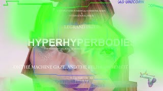 HYPERHYPERBODIES Summit: Legrand Jäger – On the Machine Gaze, and the Belief Systems it Creates