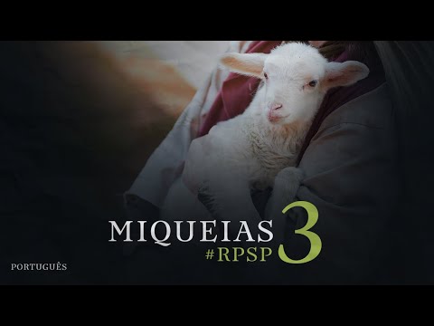 Miqueias 03 - Reavivadospsp  - Pastor Adolfo Suárez