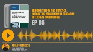 Bridging Theory and Practice: Integrating Measurement Education in Tertiary Curriculums