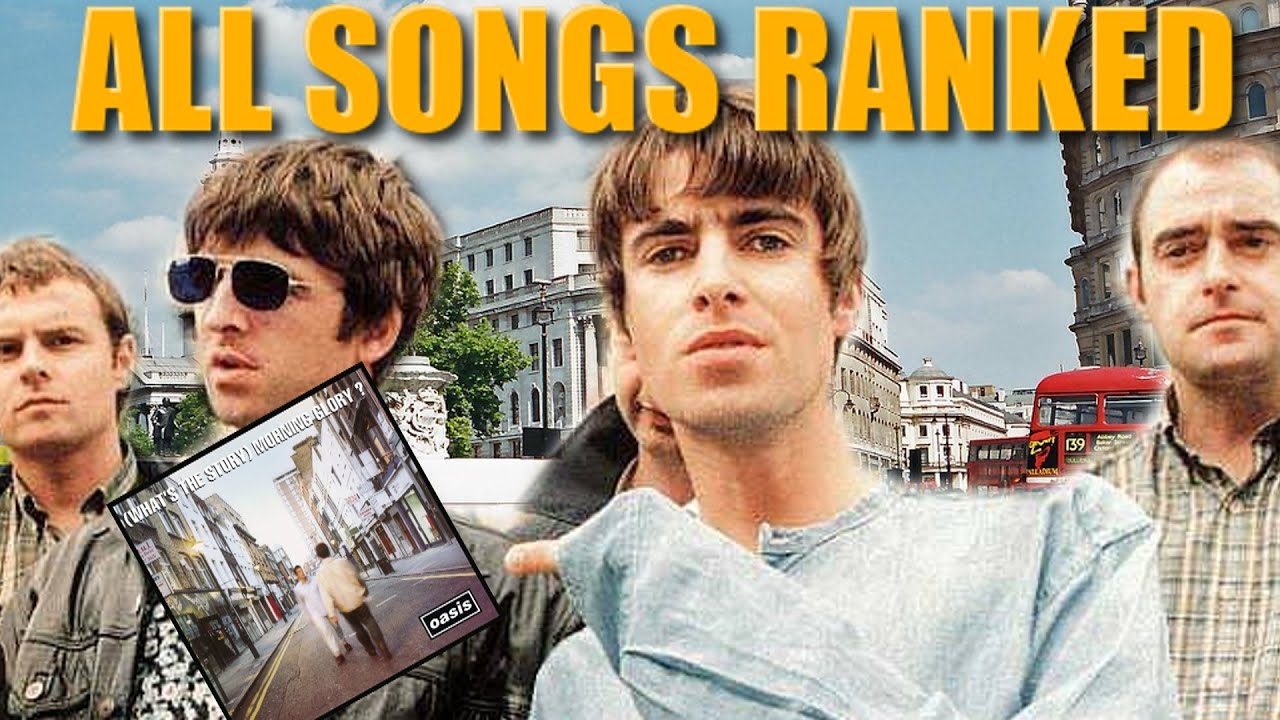 OASIS "What's The Story Morning Glory" All Songs RANKED