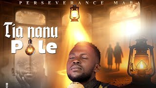 Tia Nanu Pole Persévérance Maba