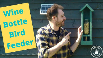 Making A Wine Bottle Bird Feeder