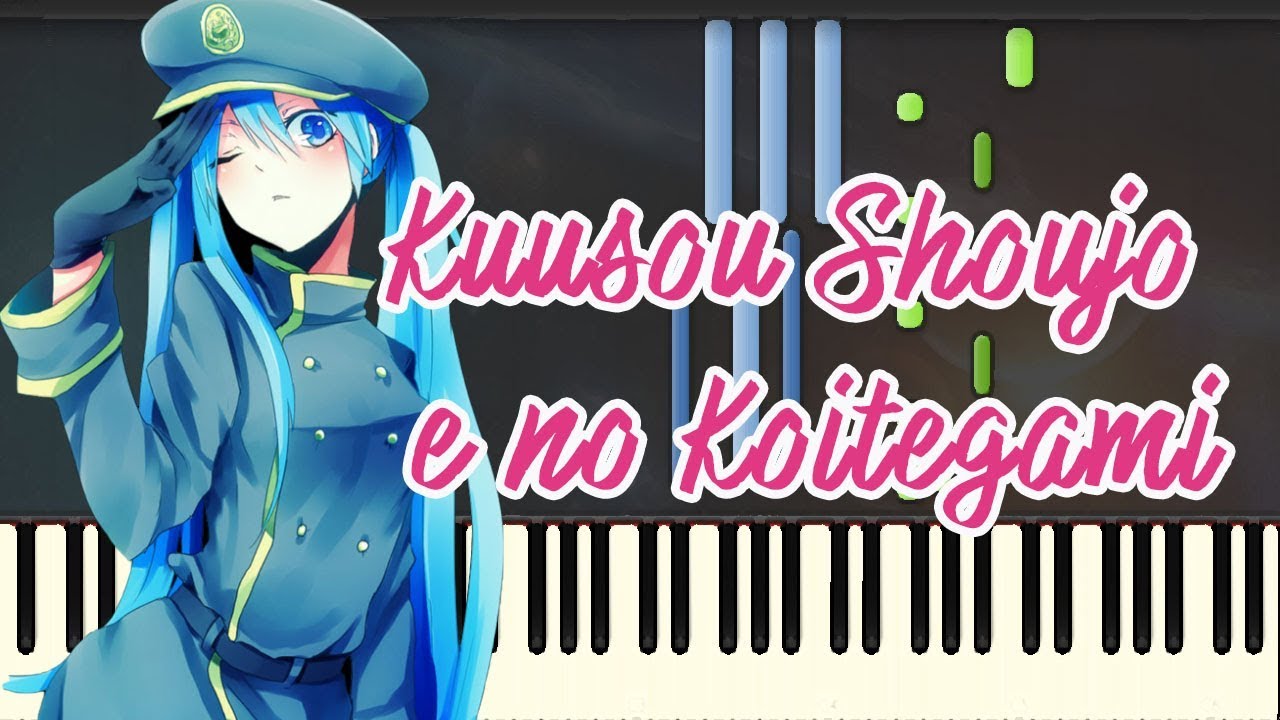 sheet piano nhạc trịnh công sơn Kuusou Shoujo e no Koitegami - Hatsune Miku (Piano Tutorial Synthesia)
