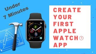Create your First Apple Watch App within 7 Minutes | WatchKit Tutorial 2020 | Xcode & Swift