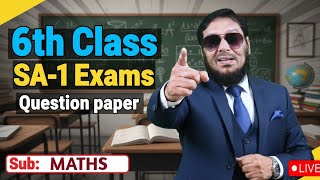 6th Class Maths SA-1 | QUESTION PAPER | AYESA HEE PAPER AAYEGA