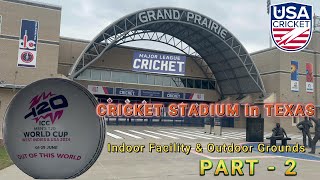 Breezy Wavez | Grand Prairie Cricket Stadium | Indoor & Outdoor grounds | Part II | Texas| USA