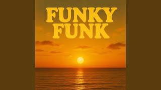 Funky Funk