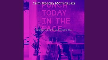 Remarkable Music for Monday Commuting