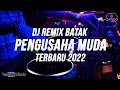 Dj batak pengusaha muda remix terbaru 2023 si gardo remix