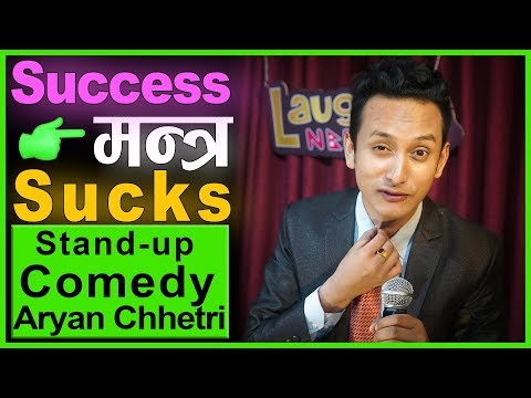 success-mantra-sucks-|-stand-up-comedy-|-aryan-chhetri-|-laugh-nepal