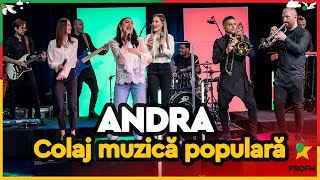 ANDRA - (PREMIERĂ) Colaj muzică populară I ziuaprofm