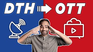 OTT VS DTH - DTH Is a Waste of Money? (Hindi)