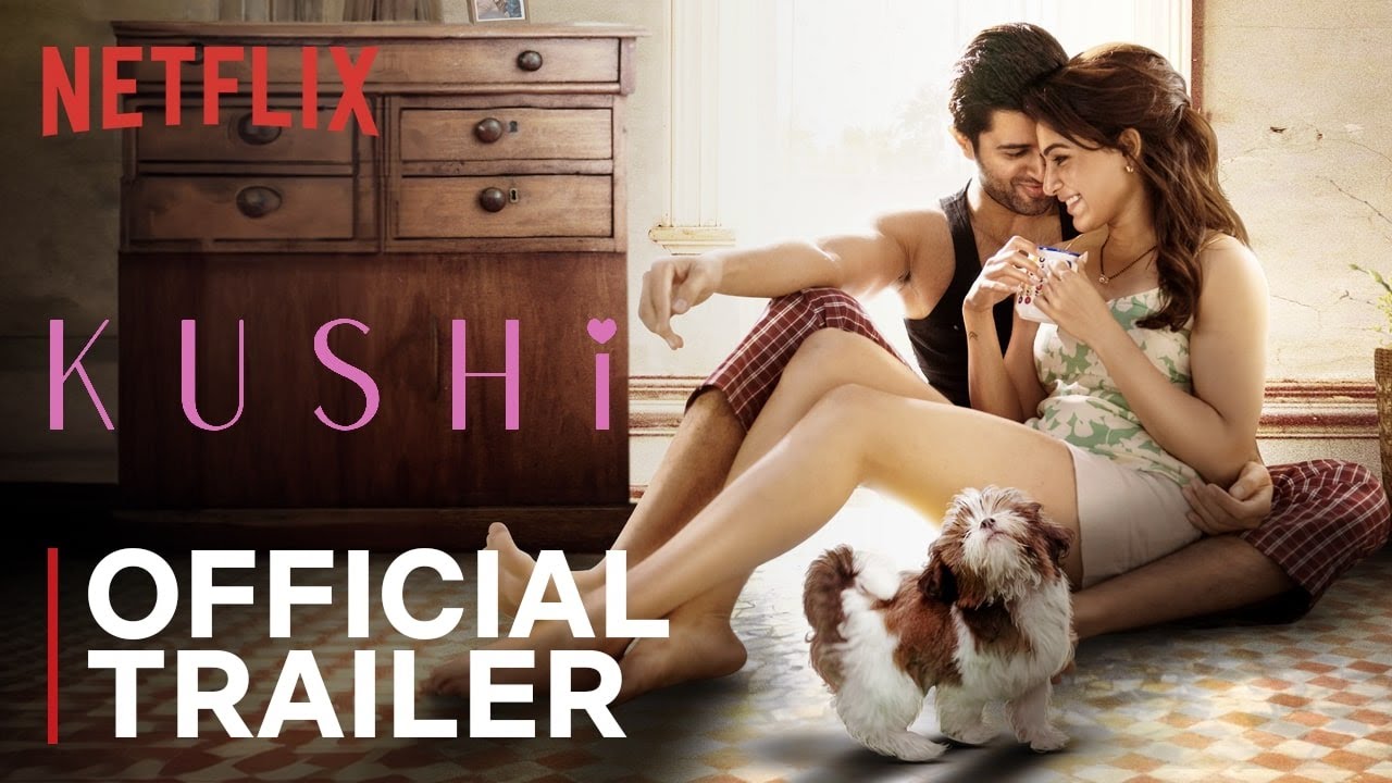 Kushi Official Trailer  Vijay Deverakonda Samantha  Netflix India