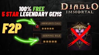 How to get 5 STAR LEGENDARY GEMS in Diablo Immortal for FREE - NO Legendary Crests - F2P Guide