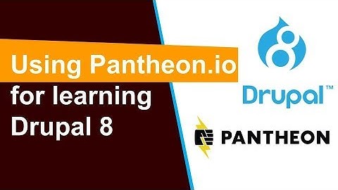 Using Pantheon.io to learn Drupal 8 - @getpantheon and @drupal