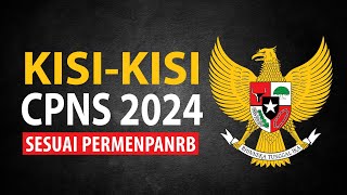 KISI - KISI SOAL CPNS 2024 I TWK - TKP - TIU CPNS