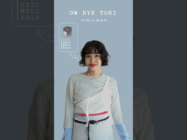 OW BYE TORI　byMILBON