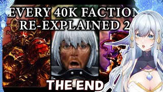 THE END I'VE BEEN WAITING FOR!! | Bricky Warhammer 40k Factions Re-Explained Part 2 | VTuber Reacts