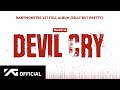 BABYMONSTER - 'DEVIL CRY (EXTENDED VER.)' | (Official Lyric Video)
