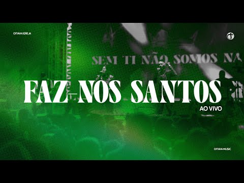 Faz-nos Santos • Live