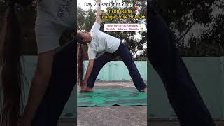 Day 20 Beginner Yoga 🧘♀️🔺Trikonasana (Triangle Pose) Hold with deep breathing 🌿.