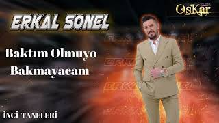 Erkal Sonel - Baktım Olmuyo Bakmayacam / İnci Taneleri Resimi