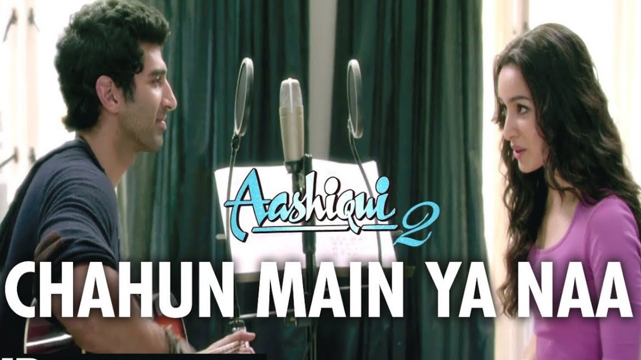 Lagu India Enak Didengar Chahun Main Ya Naa - Palak Muchhal \u0026 Arijit Singh | Film Aashiqui 2