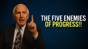 The Five Enemies of Progress | Jim Rohn Motivation
