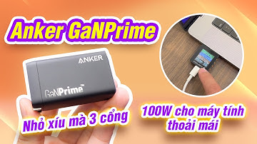 Test sạc 3 máy cùng lúc: cục sạc nhỏ xíu mà ghê gớm | Anker 737 GaNPrime
